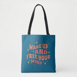 Bolsa Tote Wake Up and Free your Mind