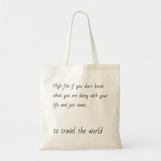 Bolsa Tote Want to Travel the World Quote Traveler Explorer (Frente)