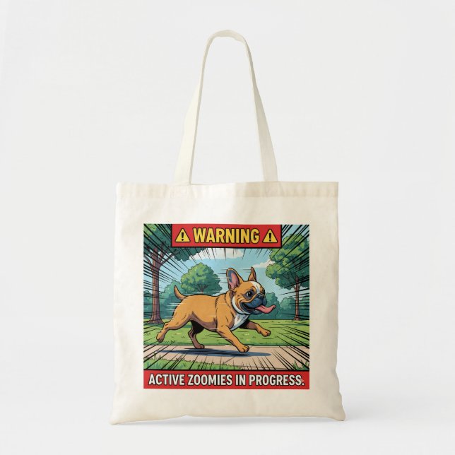 Bolsa Tote Warning Active Zoomies French Bulldog Funny Dog De (Frente)