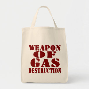Bolsa Tote Weapon Of Gas Destruction