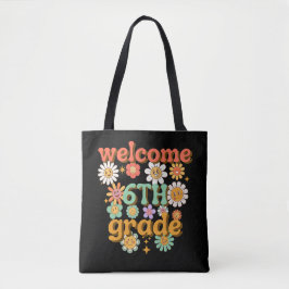 Bolsa Tote welcome 6th grade, first day of school, welcome