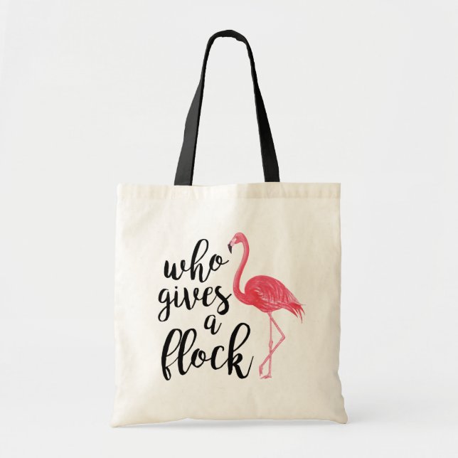 Bolsa Tote Who Gives a Flock Tote Bag (Frente)