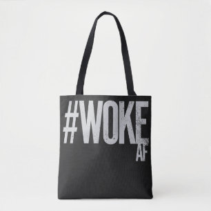 Bolsa Tote WOKE AF Distante Hashtag Tipo Justiça