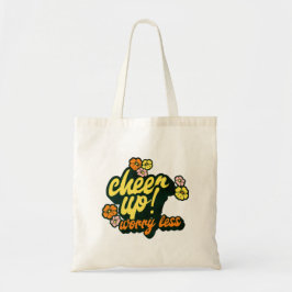 BOLSA TOTE WOMEN'S CHEER UP WORRY LESS TOTE BAG