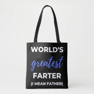 Bolsa Tote World's Greatest Farter I Mean Father