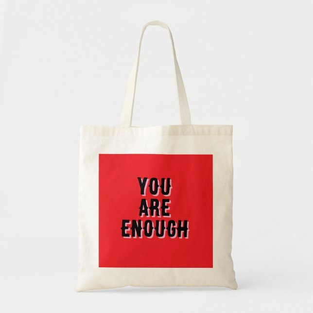 Bolsa Tote You Are Enough – Inspirational Quote  (Frente)