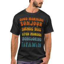 Bom Dia, A Camiseta Multilíngue Retrô