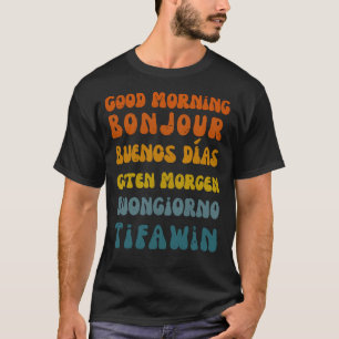 Bom Dia, A Camiseta Multilíngue Retro