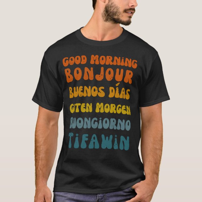 Bom Dia, A Camiseta Multilíngue Retrô (Frente)