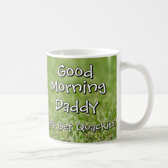 Bom Dia - Caneca de Café Personalizada Get Quackin (Direita)