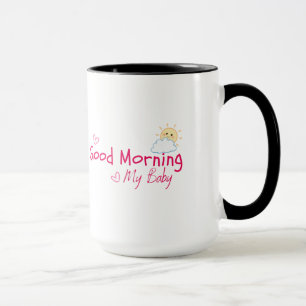 Bom dia meu bebê trending day chá caneca de manhã