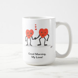 Bom dia, minha caneca de café do amor