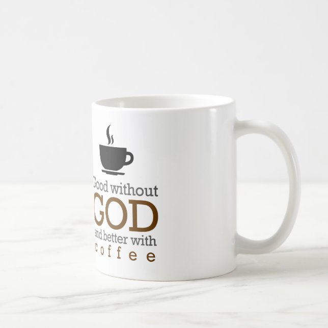 Bom sem deus e melhore com caneca de café (Direita)