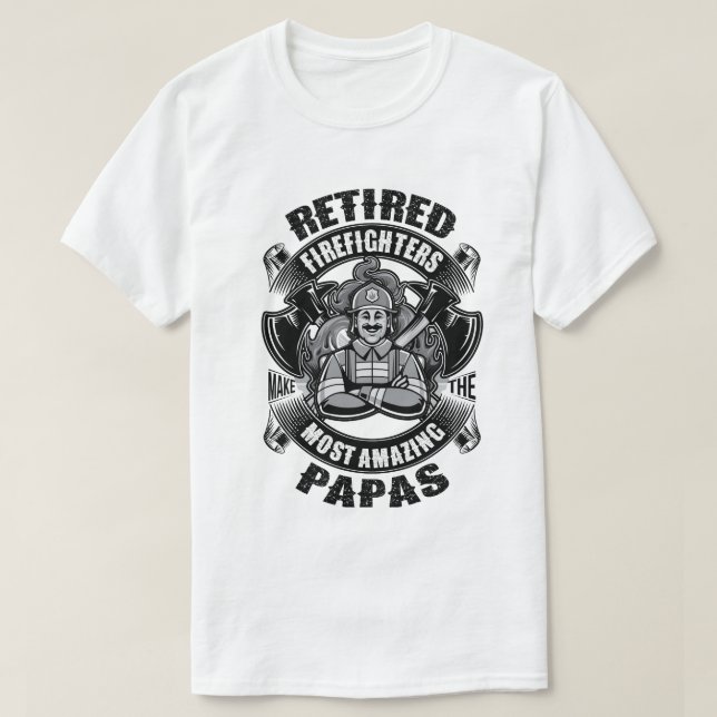 Bombeiros Aposentados Fazem A Melhor Camisa De Pap (Frente do Design)