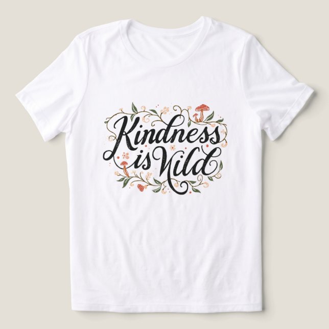 Bondade é Arte Whimsical Floral Selvagem (Design frontal)