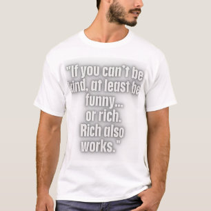 Bondade Engraçada e Camisa de Citação de Dinheiro