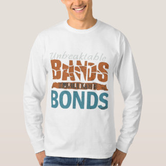 Bonds Inseparáveis Significa Camisa T