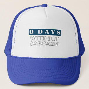 Boné 0 Dias Sem Camisa-T De Sarcasmo