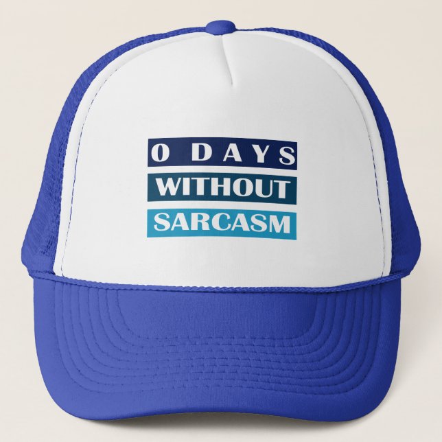 Boné 0 Dias Sem Sarcasmo (Frente)