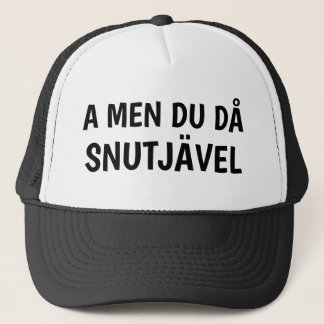 BONÉ A MEN DU DÅ SNUTJÄVEL