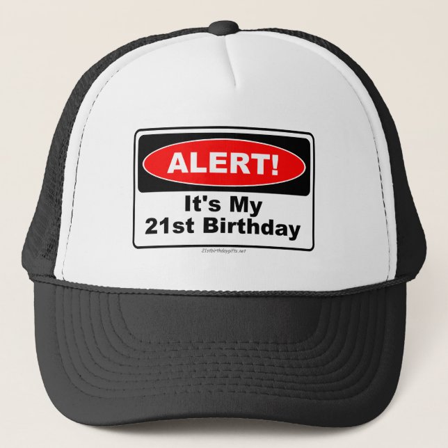 Boné ALERTA de 21 presentes de aniversário! Seu meu (Frente)