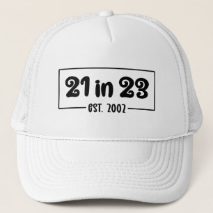 Boné aniversário de 21 anos: Presente 21 em 23 de agost