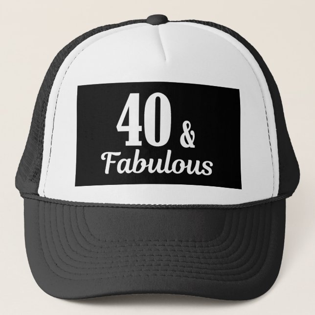 Boné aniversário de 40 anos 40 e fabuloso (Frente)