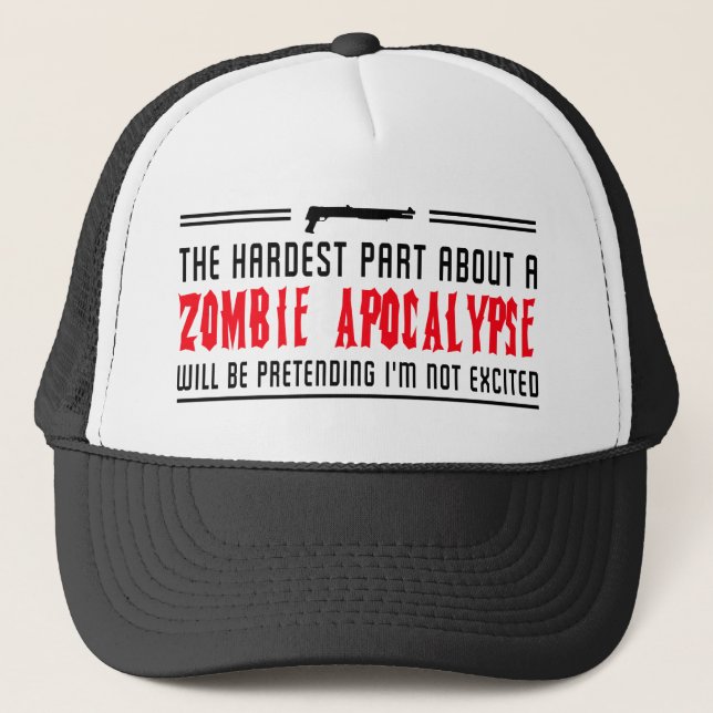 Boné Apocalipse do zombi. Fingindo eu não sou excited (Frente)