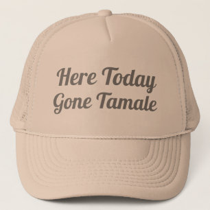 Boné Aqui Hoje Foi O Chapéu De Viajante Tamale