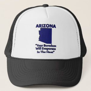Boné Arizona - Seu Tédio Evaporará No Calor