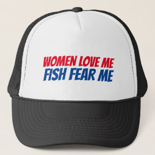 Boné As mulheres me amam chapéu de pesca engraçado