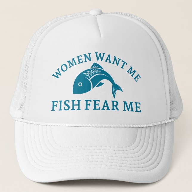 Boné As Mulheres Querem Que Eu Peixe Me Medo (Frente)