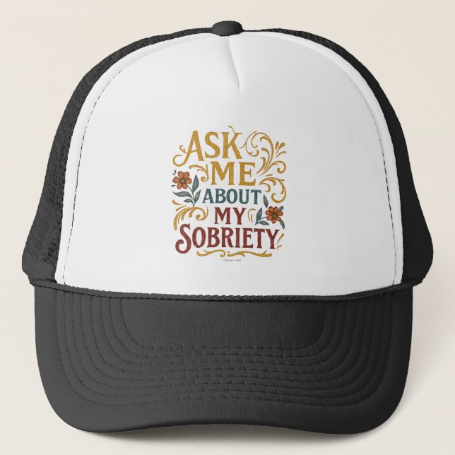 Boné Ask Me About My Sobriety -  (Frente)