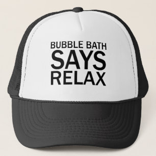 Boné BANHO DE BOLHAS DIZ RELAXAR Camiseta Divertida par
