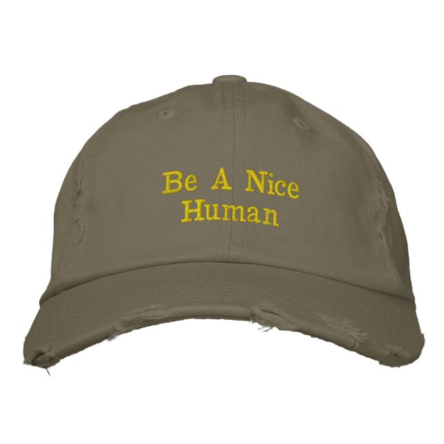 Boné Be a Nice Human Embroidered Baseball Cap (Frente)