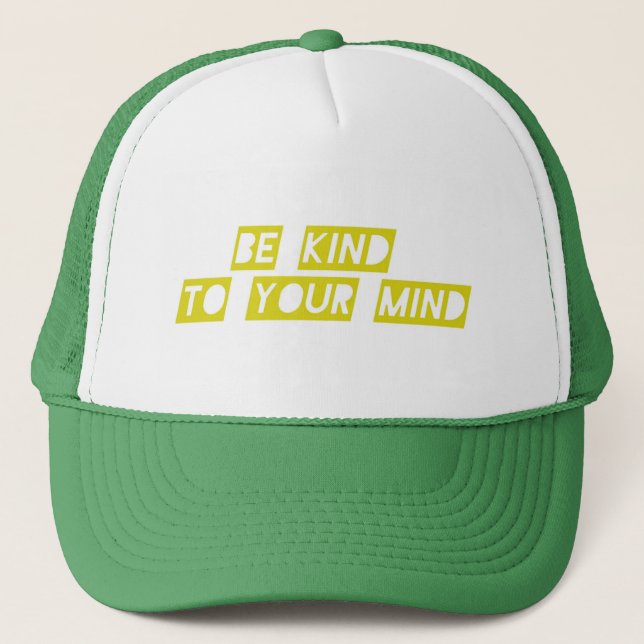 Boné “Be Kind to Your Mind” Positive Quote Hat – Mental (Frente)