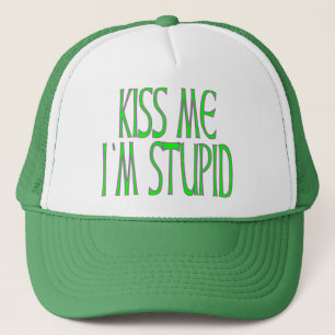Boné BEIJE-ME que eu sou ESTÚPIDO