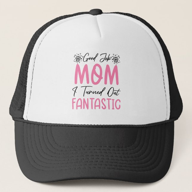 Boné Bom Trabalho Mãe Engraçado Mãe Fantástico Mamãe Le (Frente)