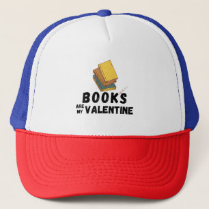 Boné Books Are My Valentine Funny Valentine's Day