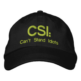 Boné Bordado Chapéu bordado CSI: Não pode estar idiota