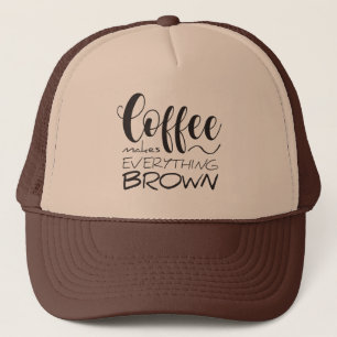 Boné Café torna tudo marrom.