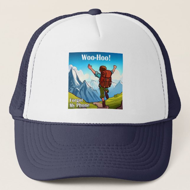 Boné Caminhando Woo-Hoo Esqueceu meu Telefone (Frente)