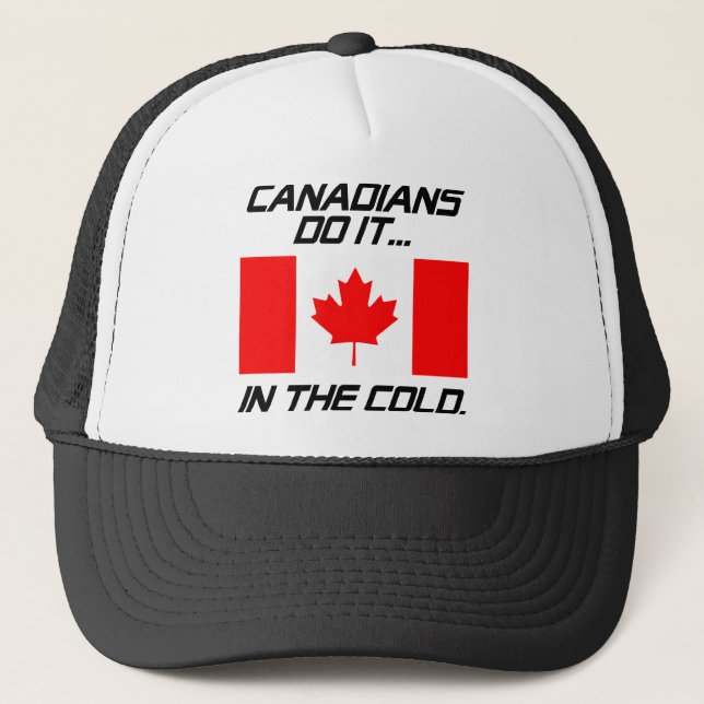 Boné Canadenses Fazem Isso... No Frio. (Frente)