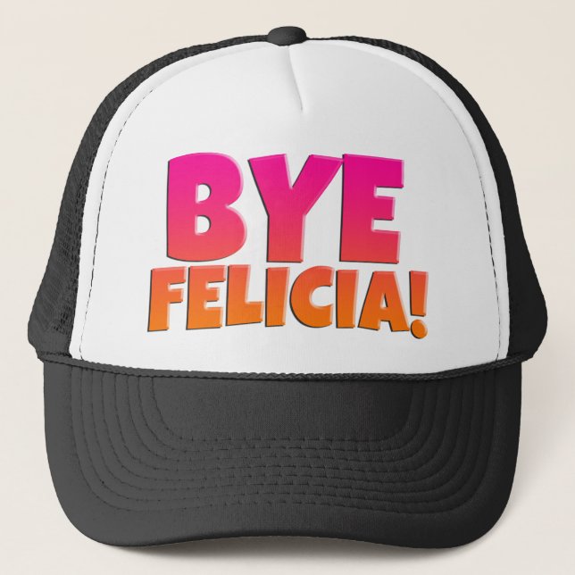 Boné Chapéu engraçado de Felicia do adeus (Frente)
