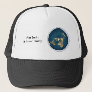 Boné Chapéu plano da Terra. É a nossa realidade.