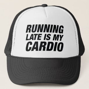 Boné Chegando Atrasado É Meu Cardio