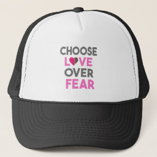 BONÉ CHOOSE LOVE OVER FEAR