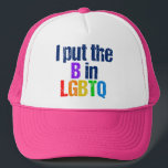 Boné Citação Engraçada do Humor do Arco-Íris Bissexual<br><div class="desc">Eu coloquei o B em LGBTQ. Um pouco de humor bissexual para uma menina ou cara que gosta de ambos os sexos. Um presente bonito para seu grande amigo em cores do arco-íris. Citação bissexual engraçada.</div>