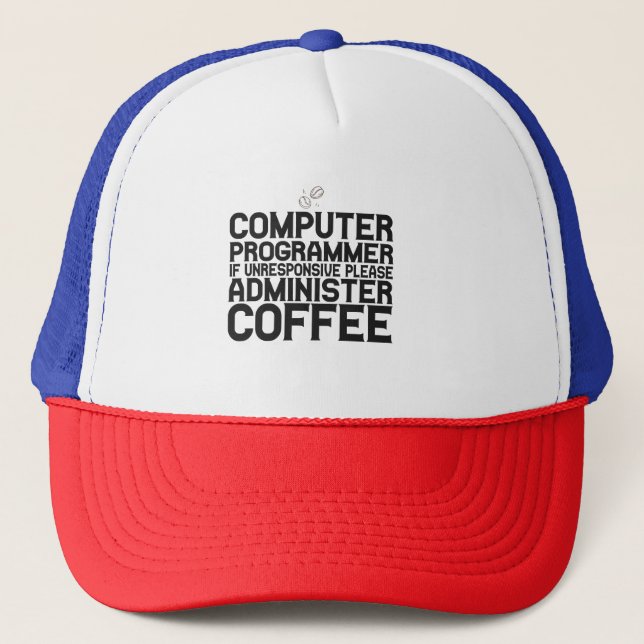 Boné Computer Programmer If Unresponsive Funny Caffeine (Frente)