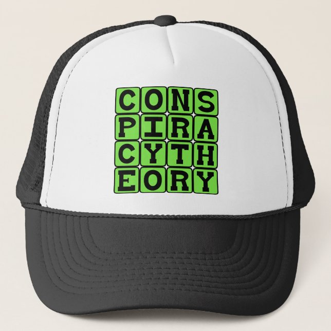 Boné Conspiracy Theory, Tinfoil Hat Explanation (Frente)